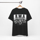 B.W.A Belicos with attitude  t-shirt