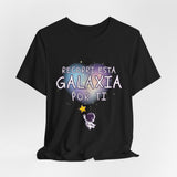 Recorri esta galaxia por ti / Ivan Cornejo t-shirt